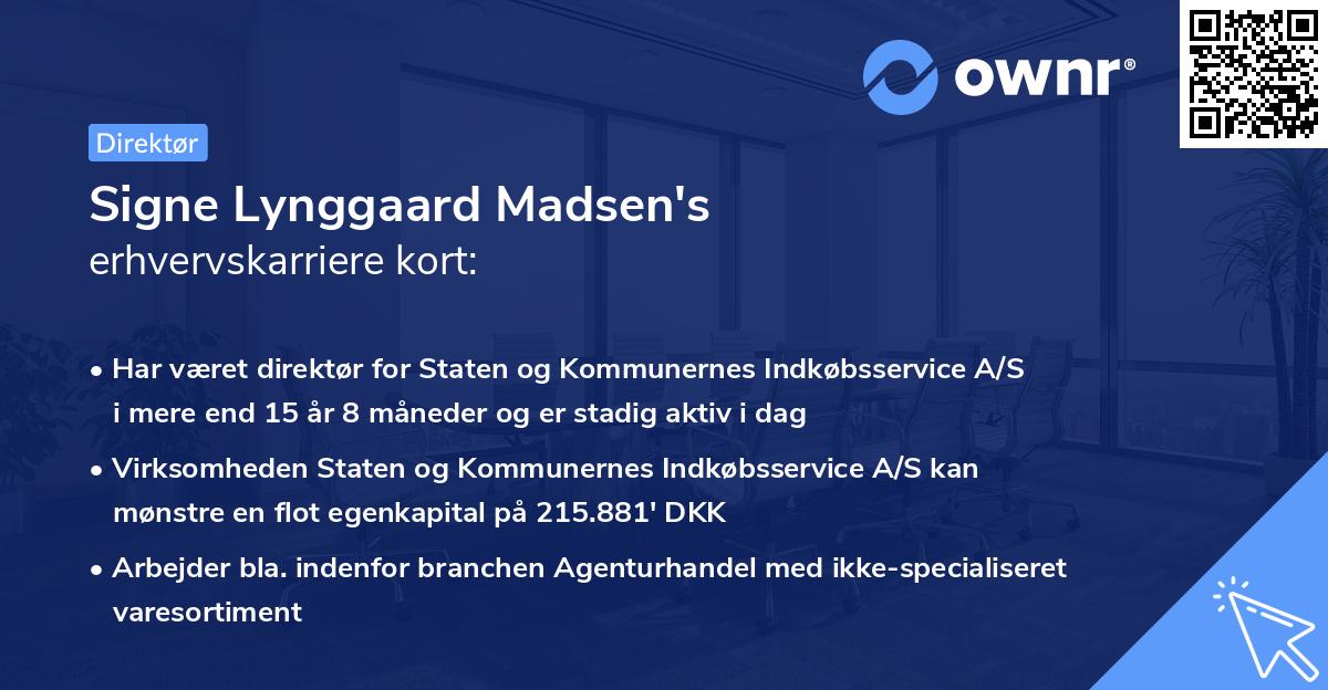 Signe Lynggaard Madsen's erhvervskarriere kort
