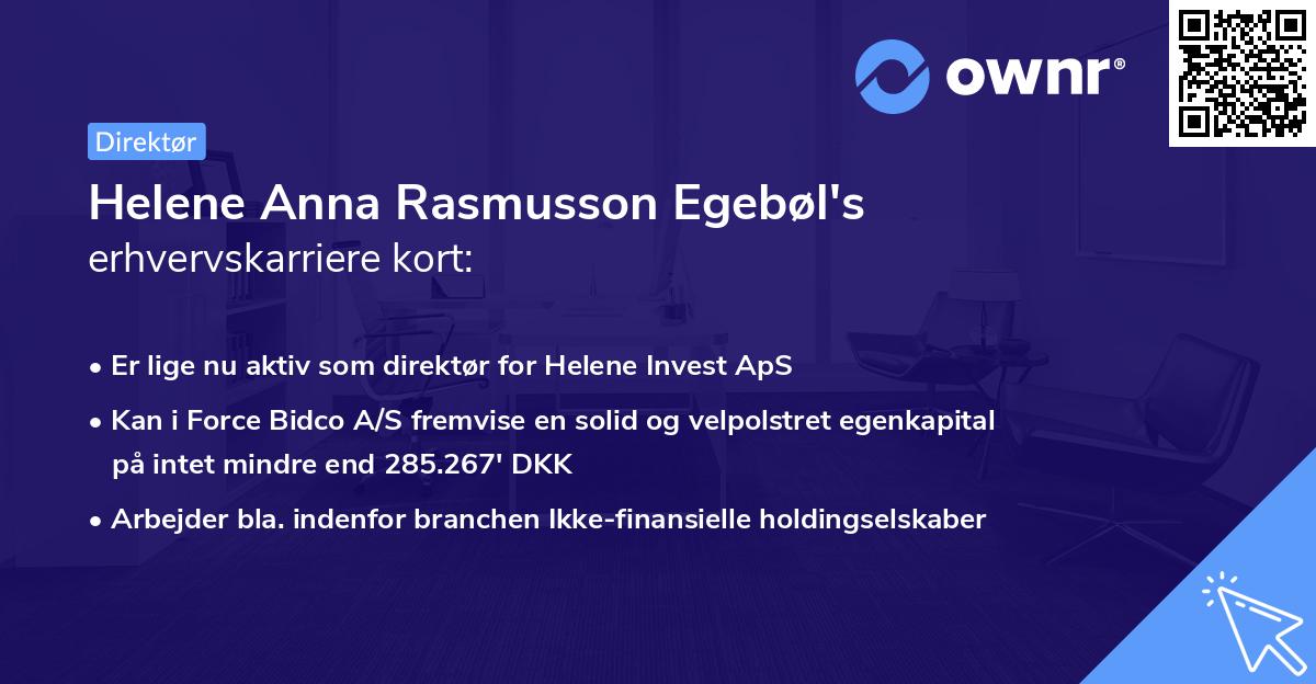 Helene Anna Rasmusson Egebøl's erhvervskarriere kort