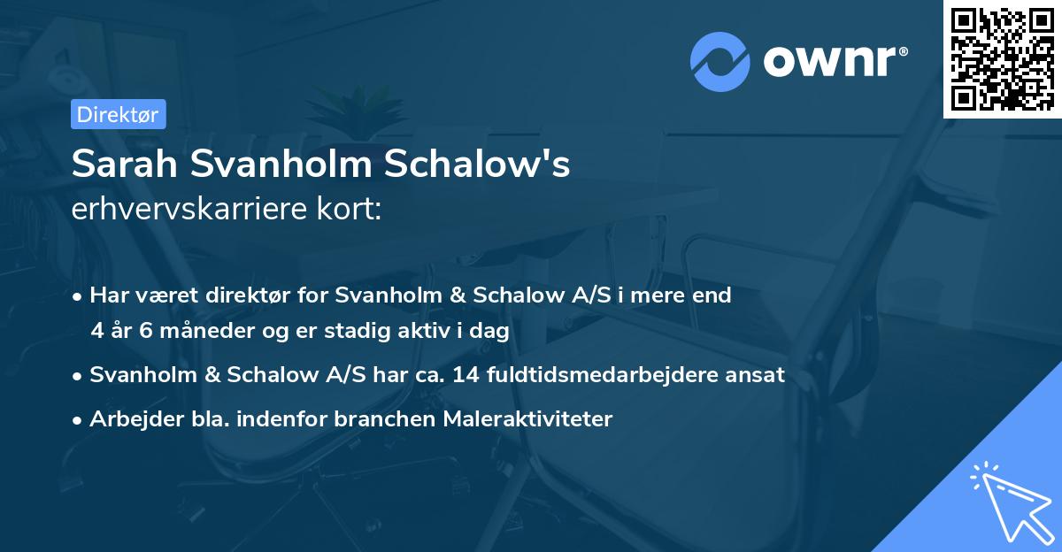 Sarah Svanholm Schalow's erhvervskarriere kort