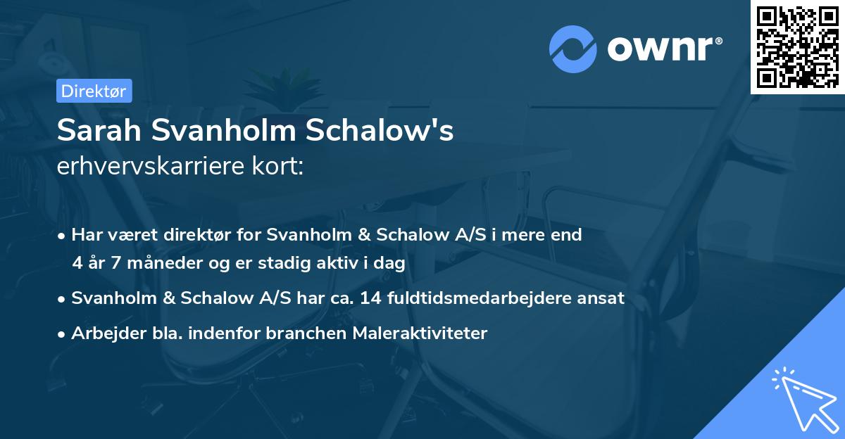 Sarah Svanholm Schalow's erhvervskarriere kort