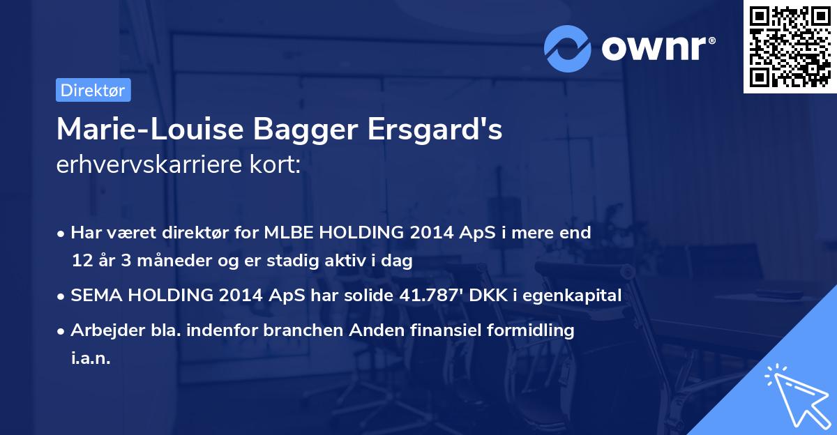 Marie-Louise Bagger Ersgard's erhvervskarriere kort