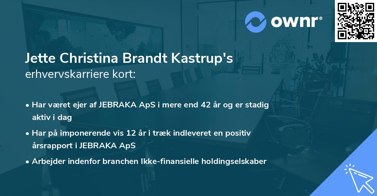 Jette Christina Brandt Kastrup's erhvervskarriere kort