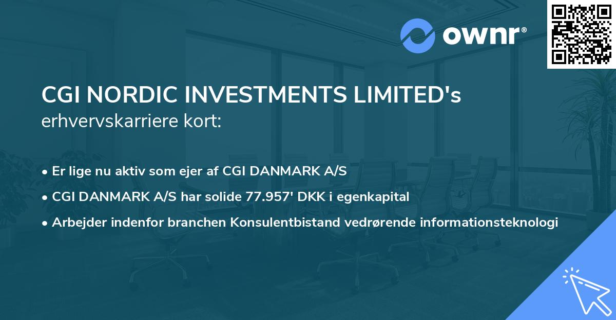 CGI NORDIC INVESTMENTS LIMITED's erhvervskarriere kort