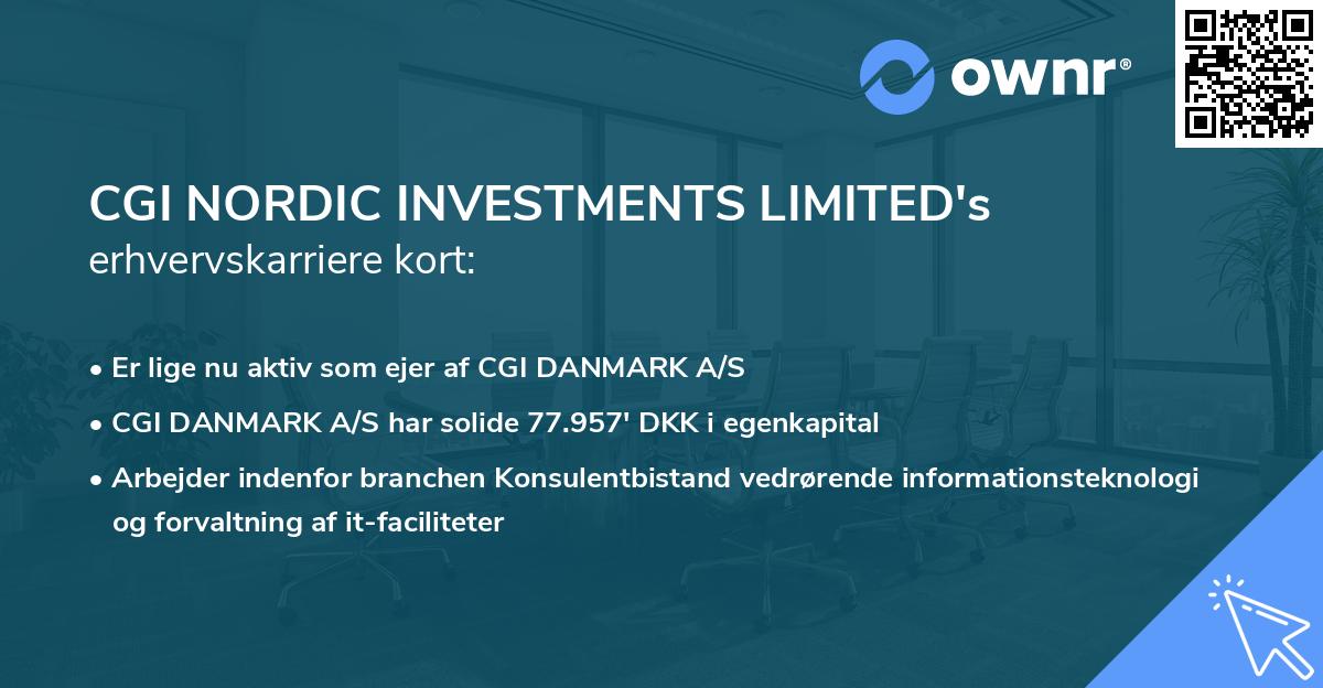 CGI NORDIC INVESTMENTS LIMITED's erhvervskarriere kort