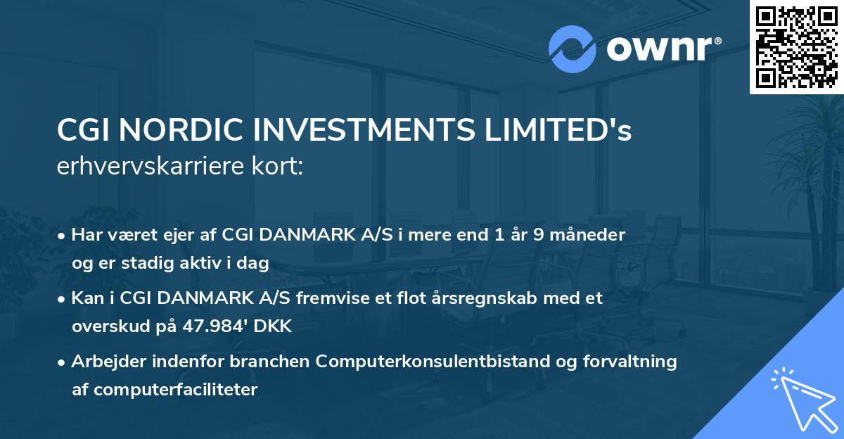 CGI NORDIC INVESTMENTS LIMITED's erhvervskarriere kort