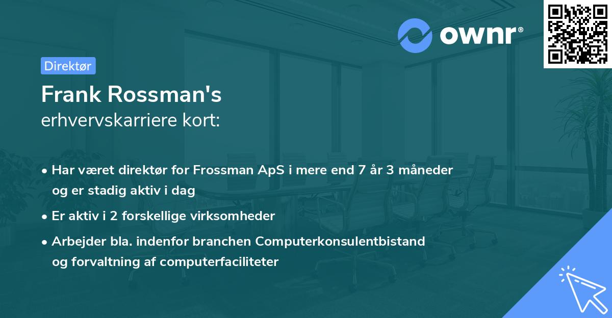 Frank Rossman's erhvervskarriere kort