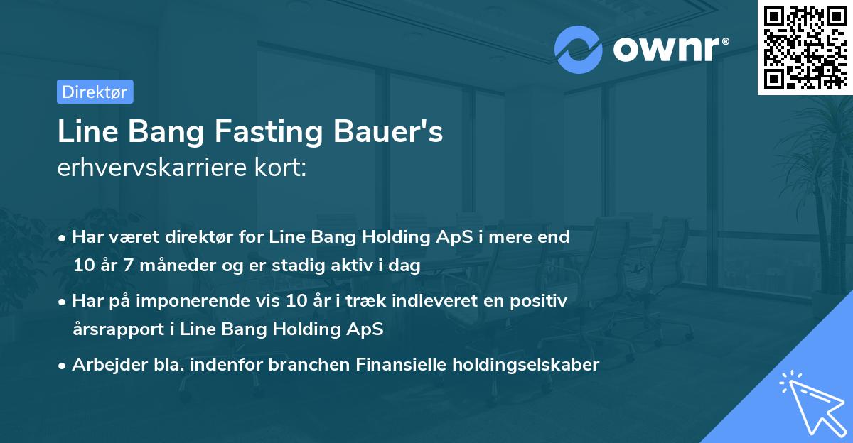 Line Bang Fasting Bauer's erhvervskarriere kort