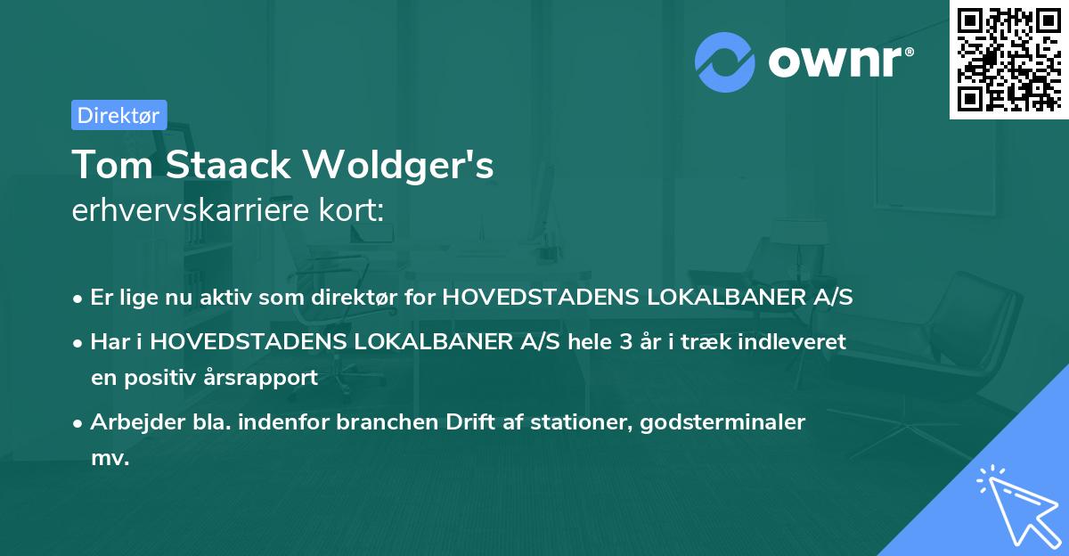 Tom Staack Woldger's erhvervskarriere kort