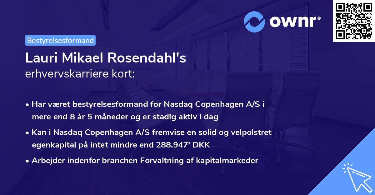 Lauri Mikael Rosendahl's erhvervskarriere kort