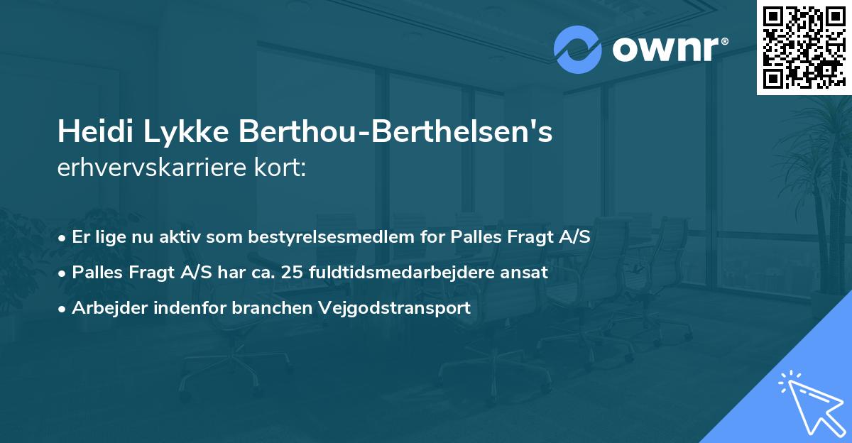 Heidi Lykke Berthou-Berthelsen's erhvervskarriere kort
