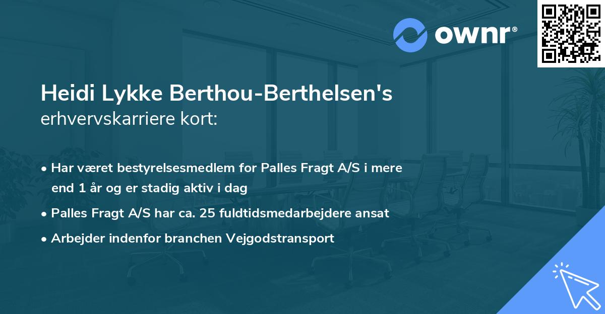 Heidi Lykke Berthou-Berthelsen's erhvervskarriere kort