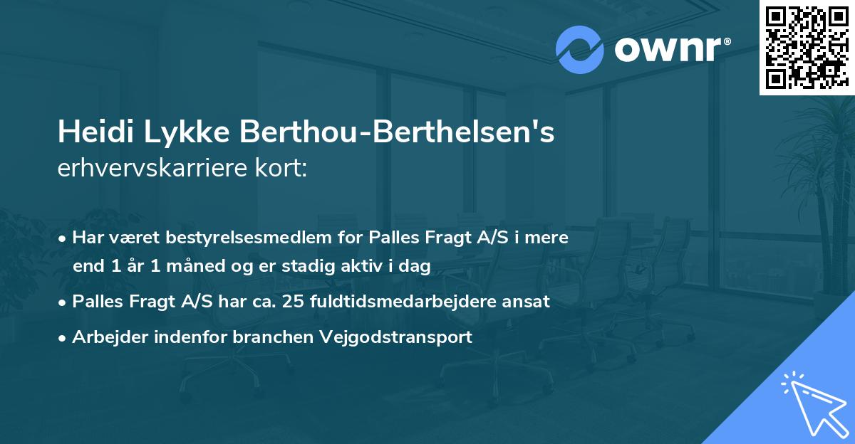 Heidi Lykke Berthou-Berthelsen's erhvervskarriere kort
