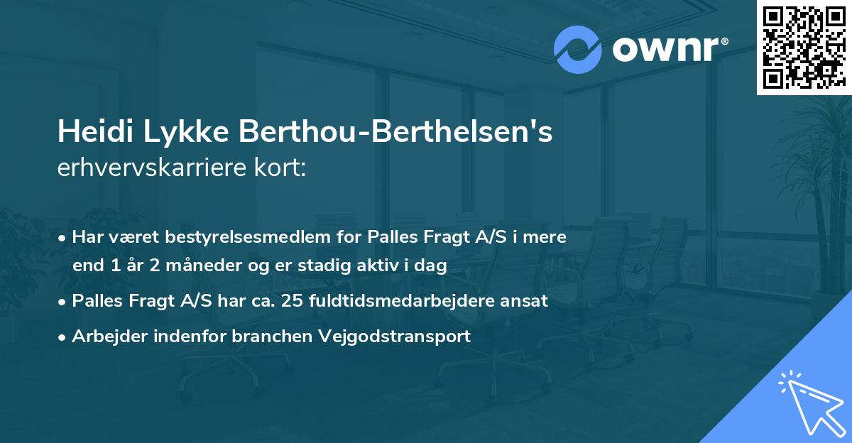 Heidi Lykke Berthou-Berthelsen's erhvervskarriere kort
