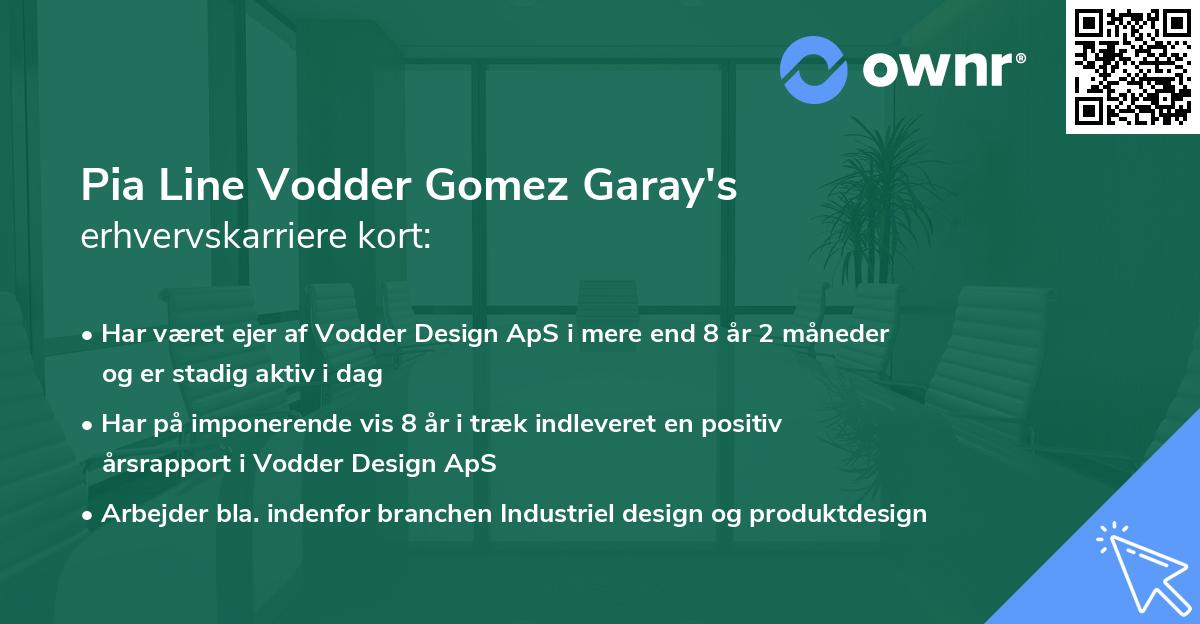 Pia Line Vodder Gomez Garay's erhvervskarriere kort