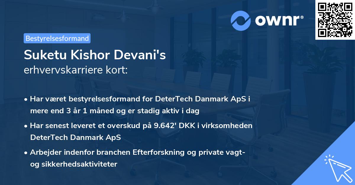 Suketu Kishor Devani's erhvervskarriere kort