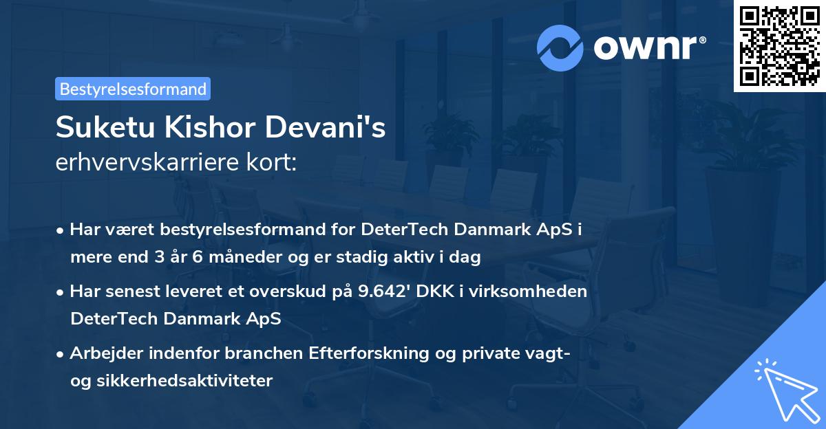 Suketu Kishor Devani's erhvervskarriere kort