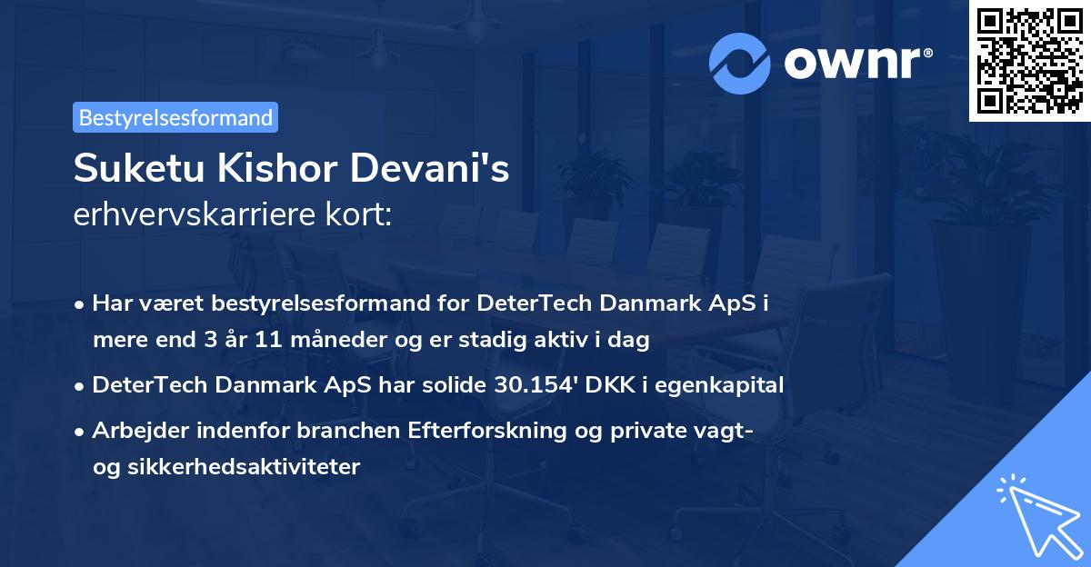 Suketu Kishor Devani's erhvervskarriere kort