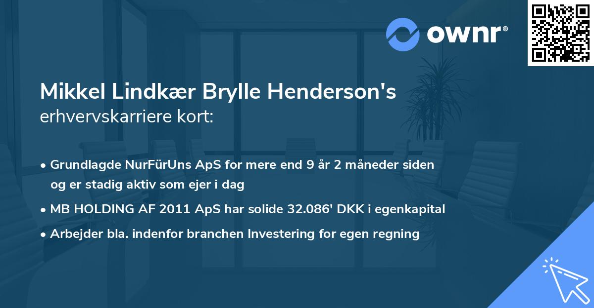 Mikkel Lindkær Brylle Henderson's erhvervskarriere kort