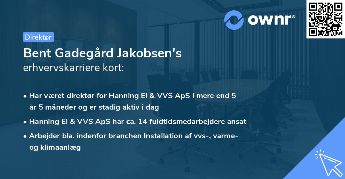 Bent Gadegård Jakobsen's erhvervskarriere kort