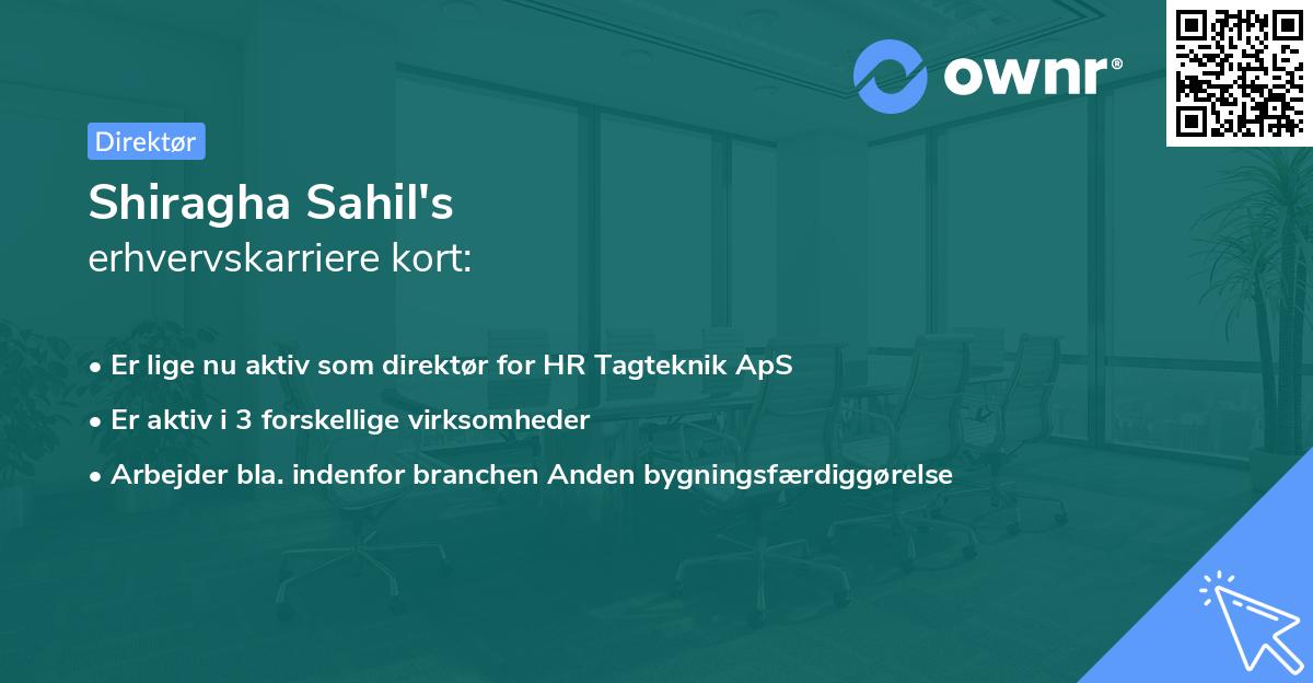 Shiragha Sahil's erhvervskarriere kort