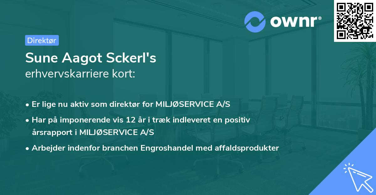 Sune Aagot Sckerl's erhvervskarriere kort