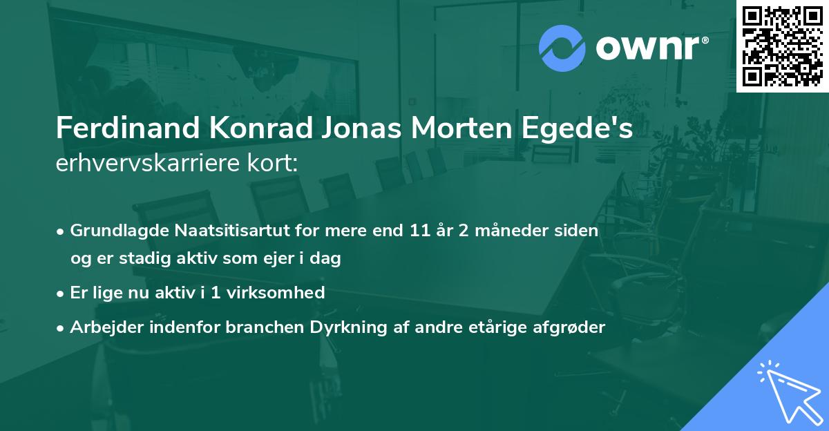Ferdinand Konrad Jonas Morten Egede's erhvervskarriere kort