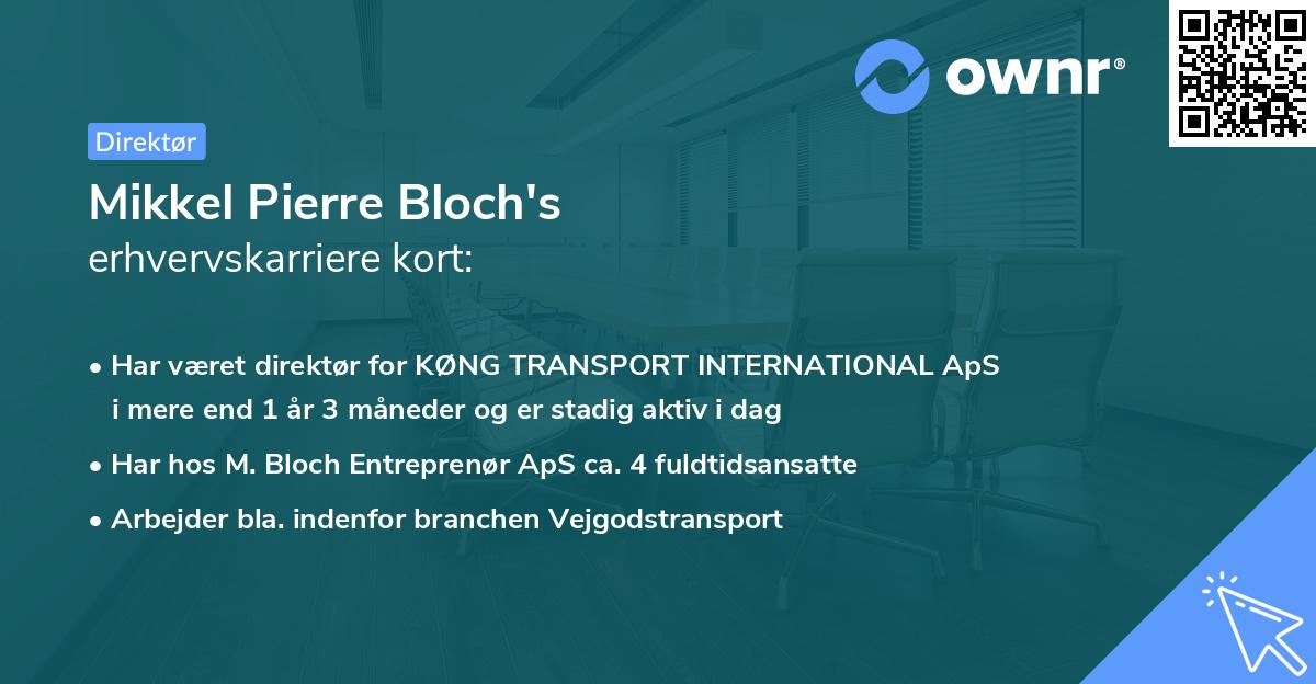 Mikkel Pierre Bloch's erhvervskarriere kort