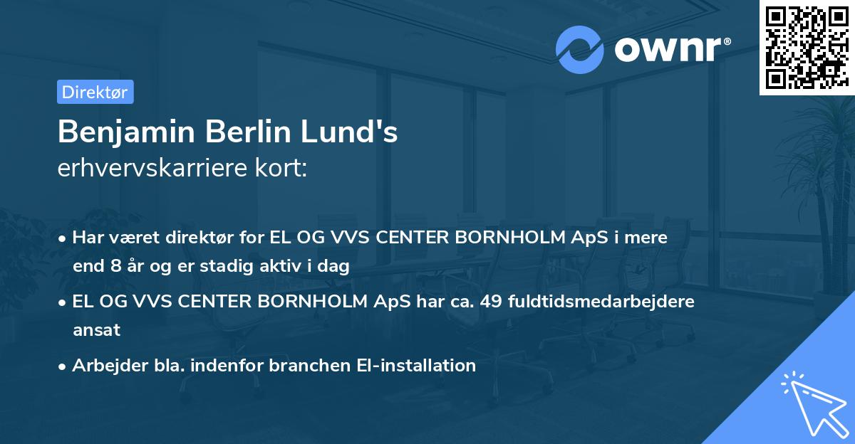 Benjamin Berlin Lund's erhvervskarriere kort