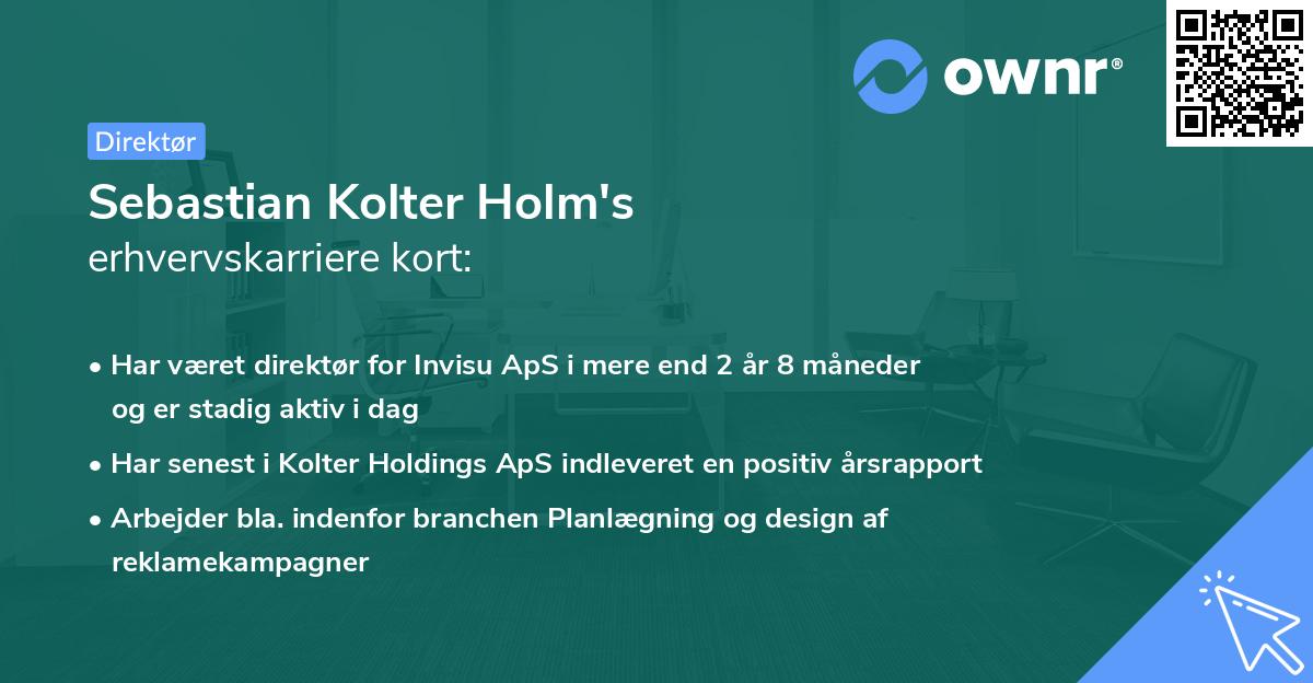 Sebastian Kolter Holm's erhvervskarriere kort