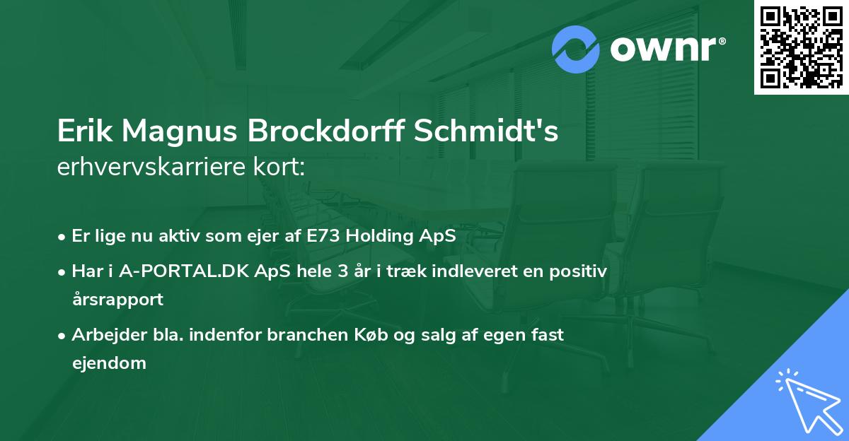 Erik Magnus Brockdorff Schmidt's erhvervskarriere kort