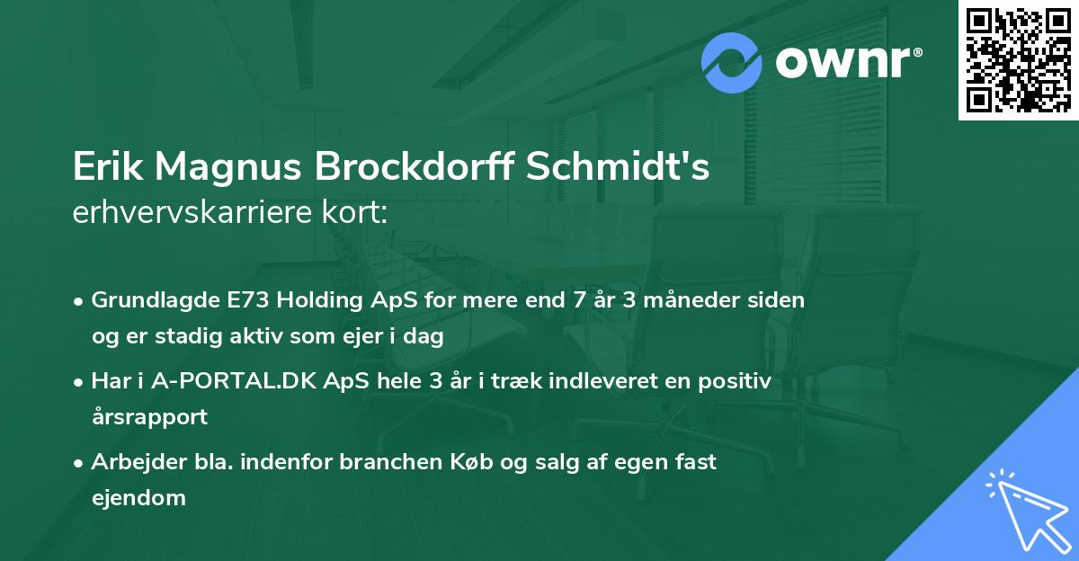 Erik Magnus Brockdorff Schmidt's erhvervskarriere kort