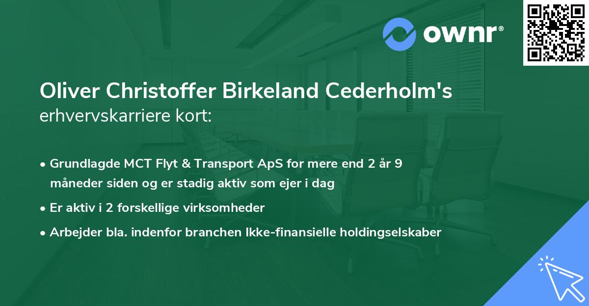 Oliver Christoffer Birkeland Cederholm's erhvervskarriere kort
