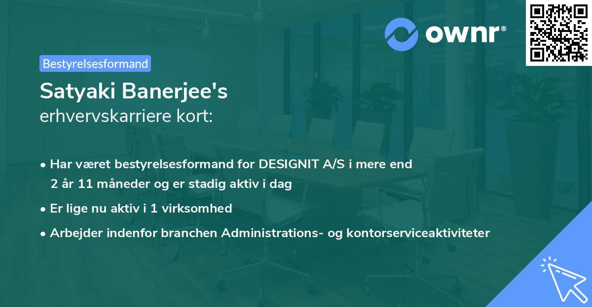 Satyaki Banerjee's erhvervskarriere kort