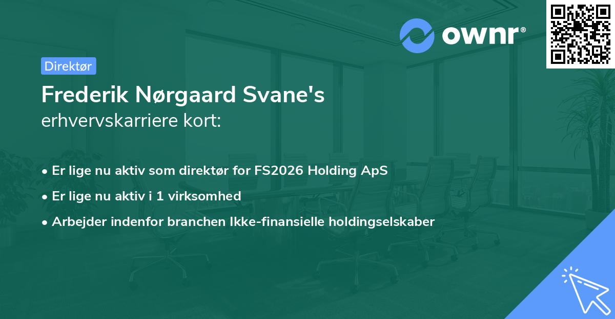 Frederik Nørgaard Svane's erhvervskarriere kort