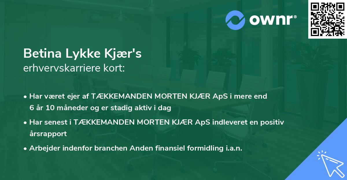 Betina Lykke Kjær's erhvervskarriere kort