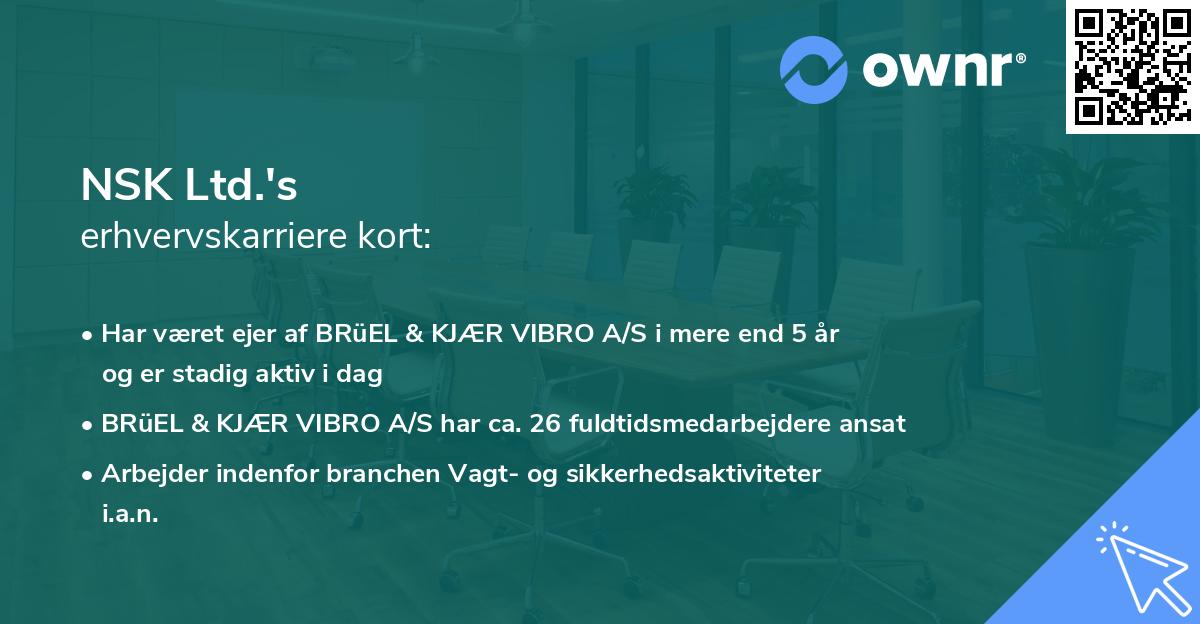 NSK Ltd.'s erhvervskarriere kort