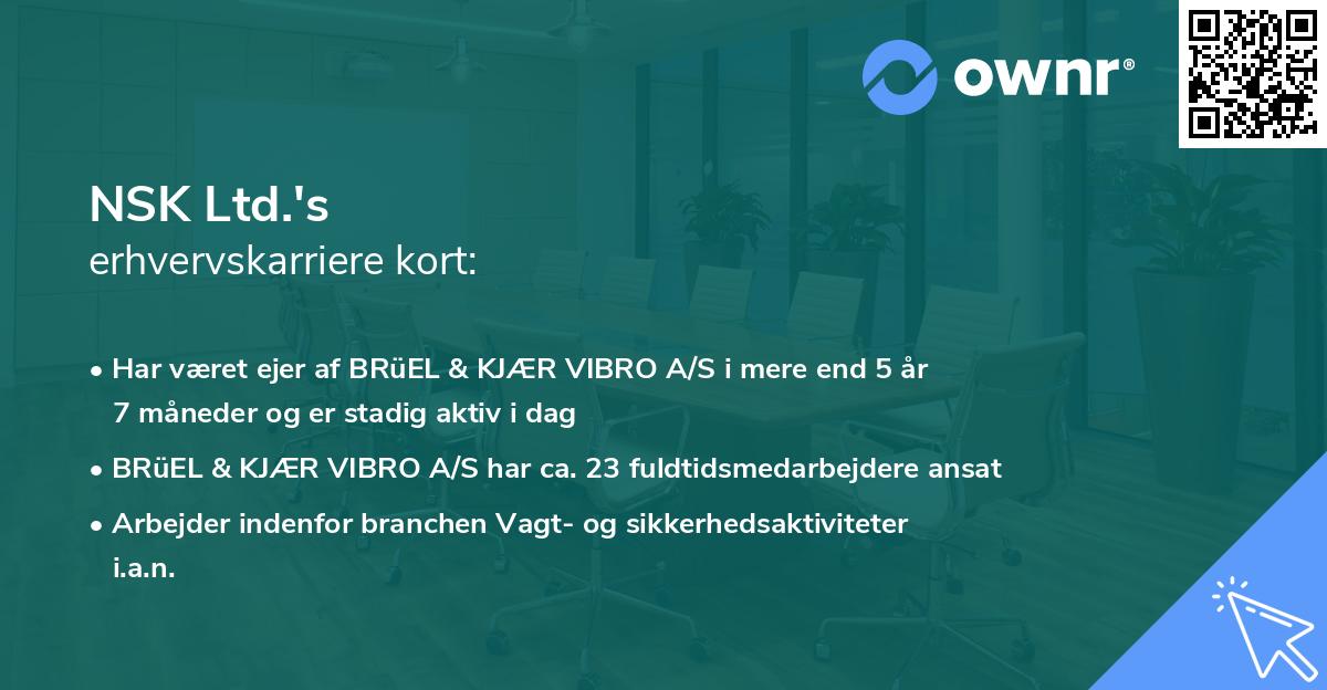 NSK Ltd.'s erhvervskarriere kort