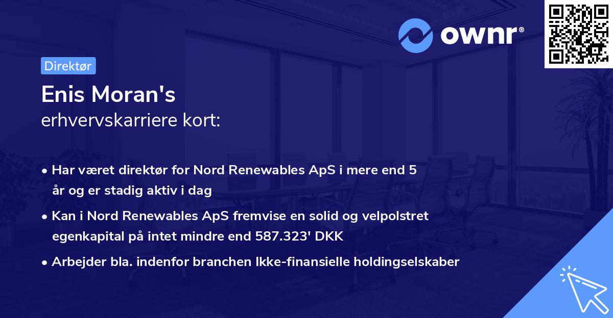 Enis Moran's erhvervskarriere kort