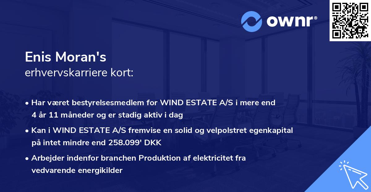 Enis Moran's erhvervskarriere kort