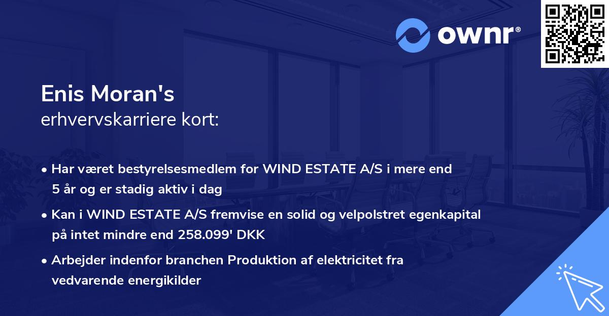 Enis Moran's erhvervskarriere kort