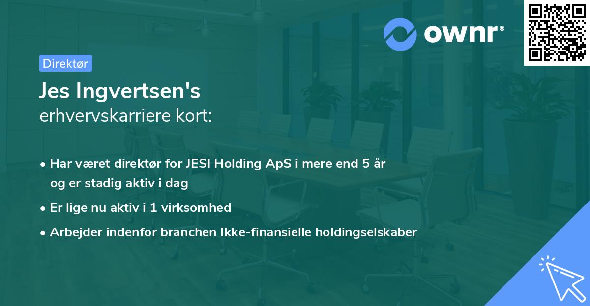 Jes Ingvertsen's erhvervskarriere kort