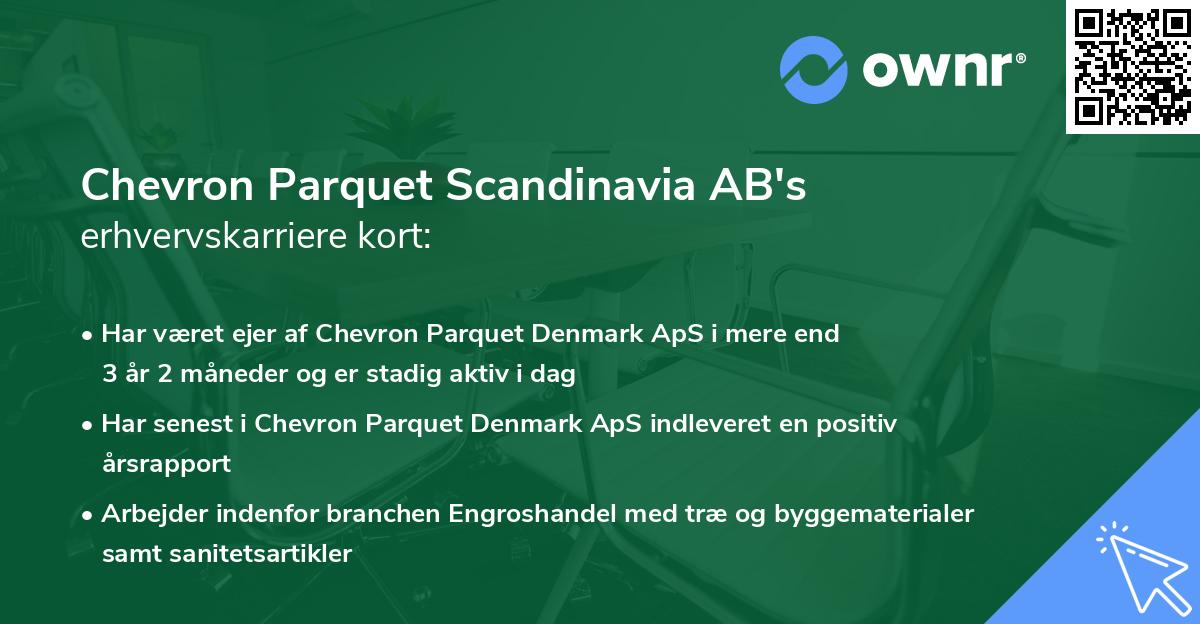 Chevron Parquet Scandinavia AB's erhvervskarriere kort