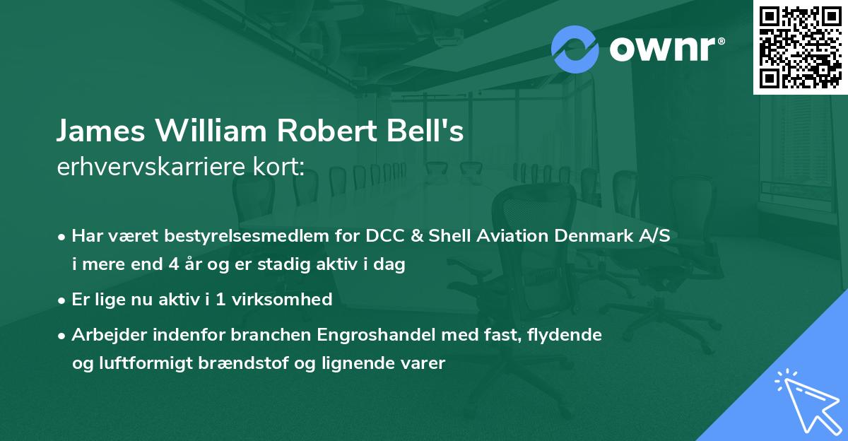 James William Robert Bell's erhvervskarriere kort