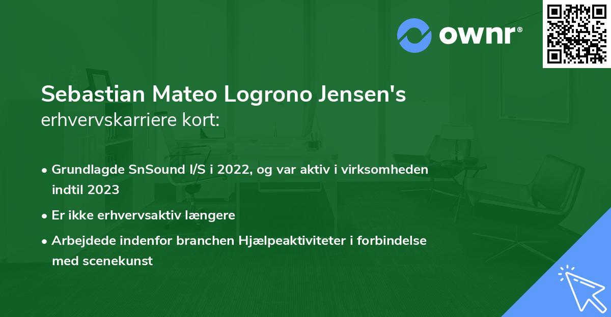 Sebastian Mateo Logrono Jensen's erhvervskarriere kort