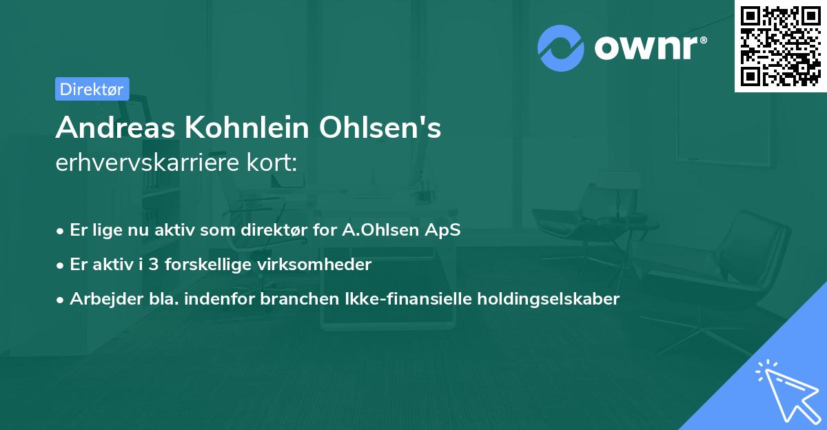Andreas Kohnlein Ohlsen's erhvervskarriere kort
