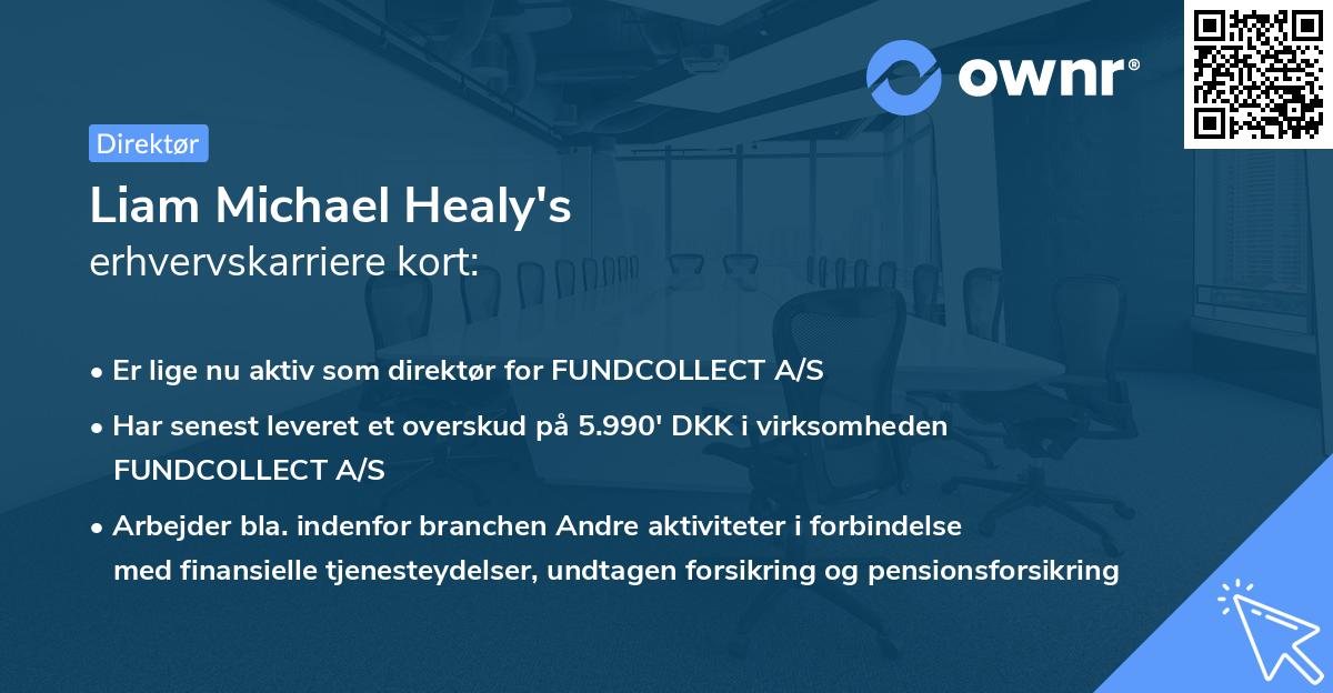 Liam Michael Healy's erhvervskarriere kort