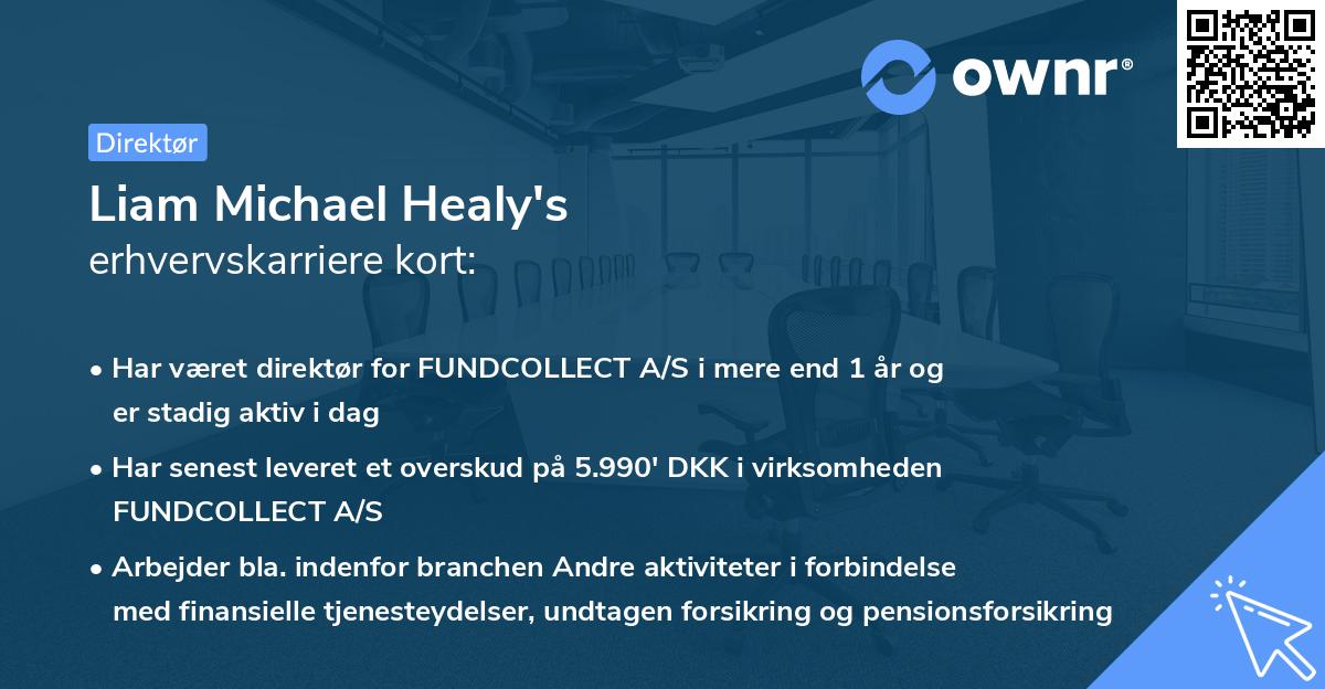 Liam Michael Healy's erhvervskarriere kort