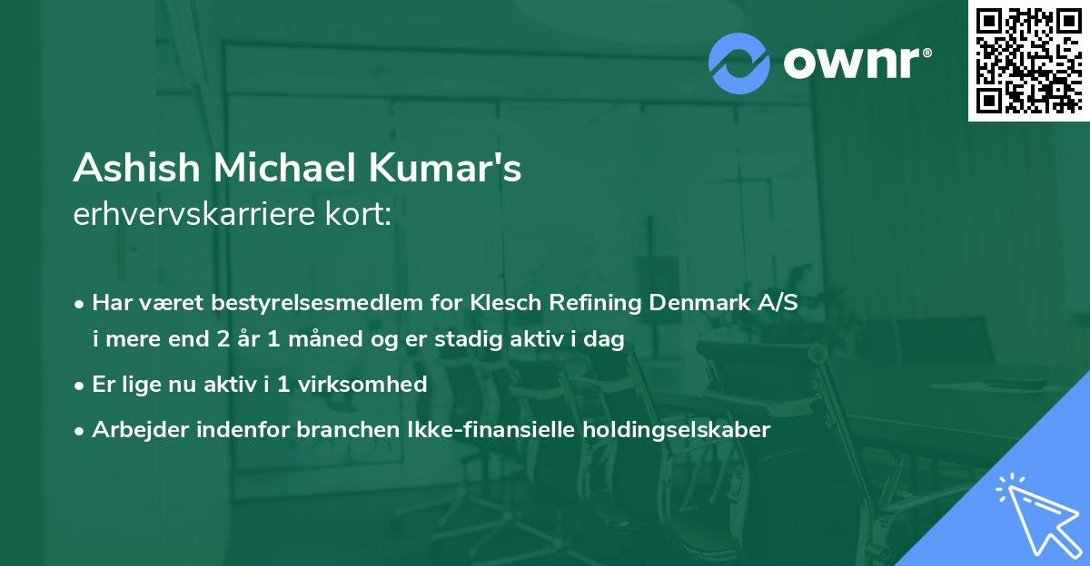 Ashish Michael Kumar's erhvervskarriere kort