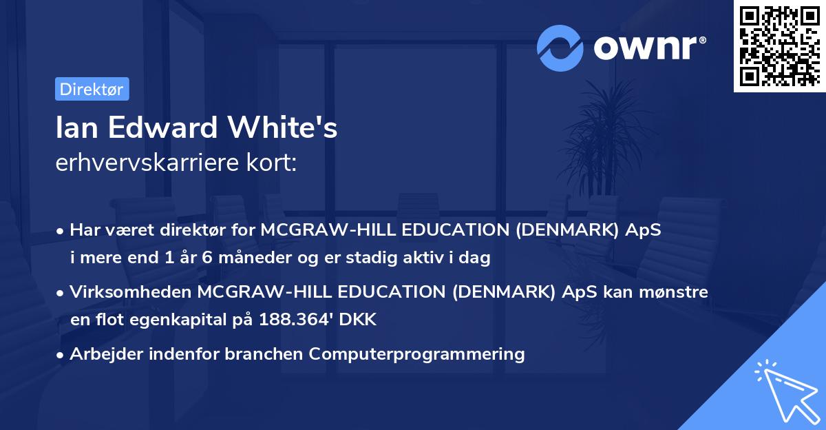 Ian Edward White's erhvervskarriere kort