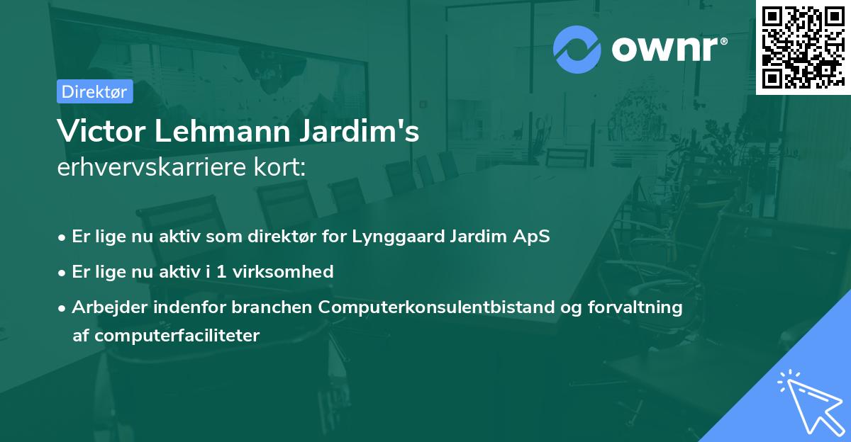Victor Lehmann Jardim's erhvervskarriere kort